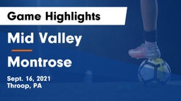 Mid Valley  vs Montrose  Game Highlights - Sept. 16, 2021
