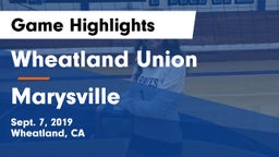 Wheatland Union  vs Marysville Game Highlights - Sept. 7, 2019