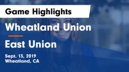 Wheatland Union  vs East Union  Game Highlights - Sept. 13, 2019