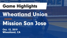 Wheatland Union  vs Mission San Jose  Game Highlights - Oct. 12, 2019