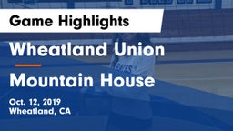 Wheatland Union  vs Mountain House Game Highlights - Oct. 12, 2019