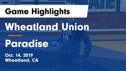 Wheatland Union  vs Paradise  Game Highlights - Oct. 14, 2019