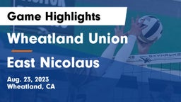 Wheatland Union  vs East Nicolaus Game Highlights - Aug. 23, 2023