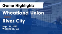 Wheatland Union  vs River City  Game Highlights - Sept. 16, 2023