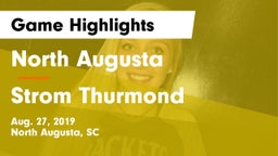 North Augusta  vs Strom Thurmond Game Highlights - Aug. 27, 2019