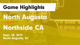 North Augusta  vs Northside CA Game Highlights - Sept. 28, 2019