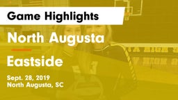 North Augusta  vs Eastside  Game Highlights - Sept. 28, 2019