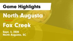 North Augusta  vs Fox Creek Game Highlights - Sept. 3, 2020