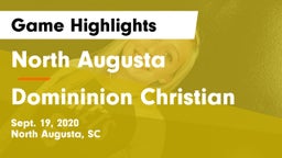 North Augusta  vs Domininion Christian Game Highlights - Sept. 19, 2020