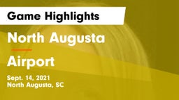 North Augusta  vs Airport  Game Highlights - Sept. 14, 2021