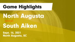 North Augusta  vs South Aiken  Game Highlights - Sept. 16, 2021