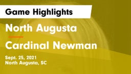 North Augusta  vs Cardinal Newman  Game Highlights - Sept. 25, 2021