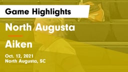 North Augusta  vs Aiken  Game Highlights - Oct. 12, 2021