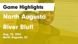 North Augusta  vs River Bluff  Game Highlights - Aug. 23, 2022