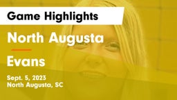 North Augusta  vs Evans  Game Highlights - Sept. 5, 2023