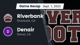 Recap: Riverbank  vs. Denair  2023