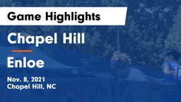 Chapel Hill  vs Enloe  Game Highlights - Nov. 8, 2021