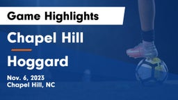 Chapel Hill  vs Hoggard  Game Highlights - Nov. 6, 2023