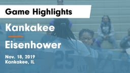 Kankakee  vs Eisenhower  Game Highlights - Nov. 18, 2019