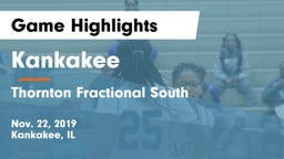 Kankakee  vs Thornton Fractional South  Game Highlights - Nov. 22, 2019