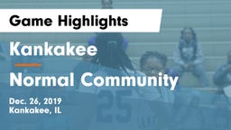 Kankakee  vs Normal Community  Game Highlights - Dec. 26, 2019