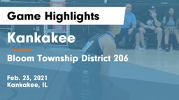 Kankakee  vs Bloom Township  District 206 Game Highlights - Feb. 23, 2021