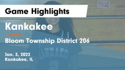 Kankakee  vs Bloom Township  District 206 Game Highlights - Jan. 3, 2022