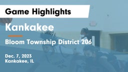 Kankakee  vs Bloom Township  District 206 Game Highlights - Dec. 7, 2023