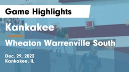 Kankakee  vs Wheaton Warrenville South Game Highlights - Dec. 29, 2023