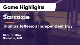Sarcoxie  vs Thomas Jefferson Independent Day   Game Highlights - Sept. 1, 2023