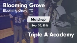 Matchup: Blooming Grove vs. Triple A Academy 2016