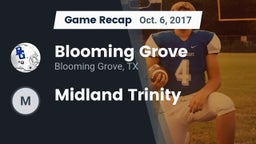 Recap: Blooming Grove  vs. Midland Trinity 2017