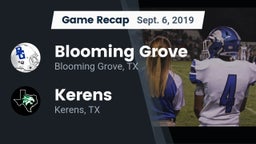 Recap: Blooming Grove  vs. Kerens  2019