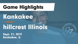 Kankakee  vs hillcrest Illinois Game Highlights - Sept. 21, 2019