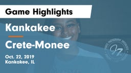 Kankakee  vs Crete-Monee  Game Highlights - Oct. 22, 2019