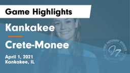 Kankakee  vs Crete-Monee  Game Highlights - April 1, 2021