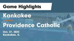 Kankakee  vs Providence Catholic  Game Highlights - Oct. 27, 2022