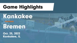 Kankakee  vs Bremen  Game Highlights - Oct. 25, 2022