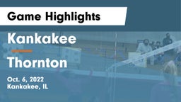 Kankakee  vs Thornton  Game Highlights - Oct. 6, 2022