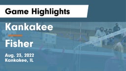 Kankakee  vs Fisher  Game Highlights - Aug. 23, 2022