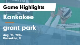 Kankakee  vs grant park Game Highlights - Aug. 23, 2023