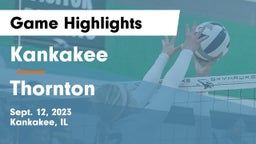 Kankakee  vs Thornton  Game Highlights - Sept. 12, 2023