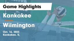 Kankakee  vs Wilmington  Game Highlights - Oct. 16, 2023