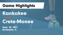 Kankakee  vs Crete-Monee  Game Highlights - Sept. 28, 2021