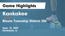 Kankakee  vs Bloom Township  District 206 Game Highlights - Sept. 15, 2022