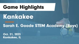 Kankakee  vs Sarah E. Goode STEM Academy  (Boys) Game Highlights - Oct. 21, 2023