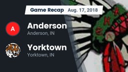 Recap: Anderson  vs. Yorktown  2018