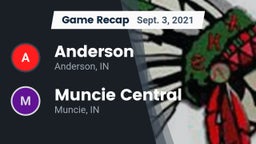 Recap: Anderson  vs. Muncie Central  2021
