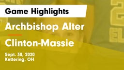 Archbishop Alter  vs Clinton-Massie  Game Highlights - Sept. 30, 2020