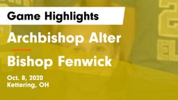 Archbishop Alter  vs Bishop Fenwick Game Highlights - Oct. 8, 2020
